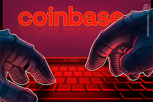 Coinbase 披露最近有针对员工的网络攻击